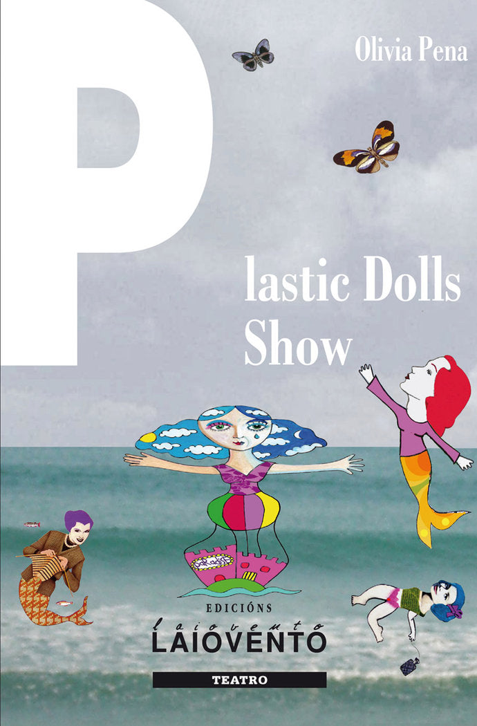 PLASTIC DOLLS SHOW, de OLIVIA PENA | portada del libro