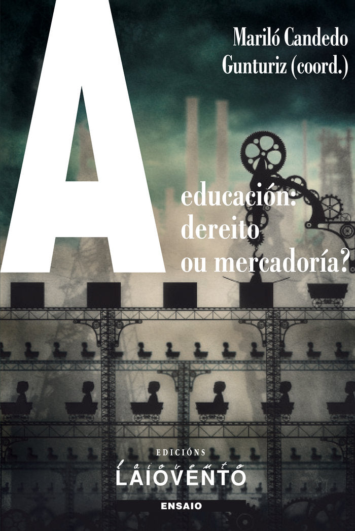 EDUCACIóN DEREITO OU MERCADORíA?, de CANDEDO | portada del libro