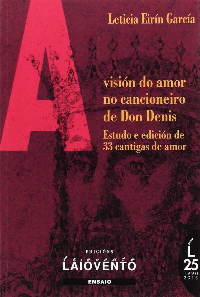 A visión do amor no cancioneiro de don Denis, de Eirín García | portada del libro