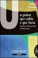 Un pintor que sabía o que facía, de López Bernárdez | portada del libro