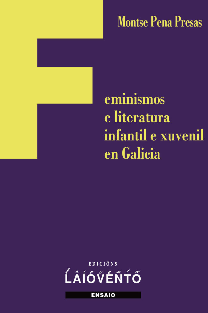 FEMINISMOS E LITERATURA INFANTIL E XUVENIL EN GALICIA, de Pena Presas, Montse | portada del libro