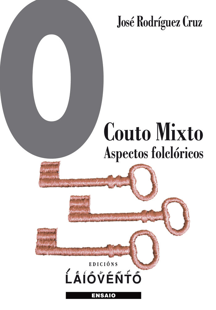 O COUTO MIXTO. ASPECTOS FOLCLÓRICOS, de JOSE RODRIGUEZ CRUZ | portada del libro