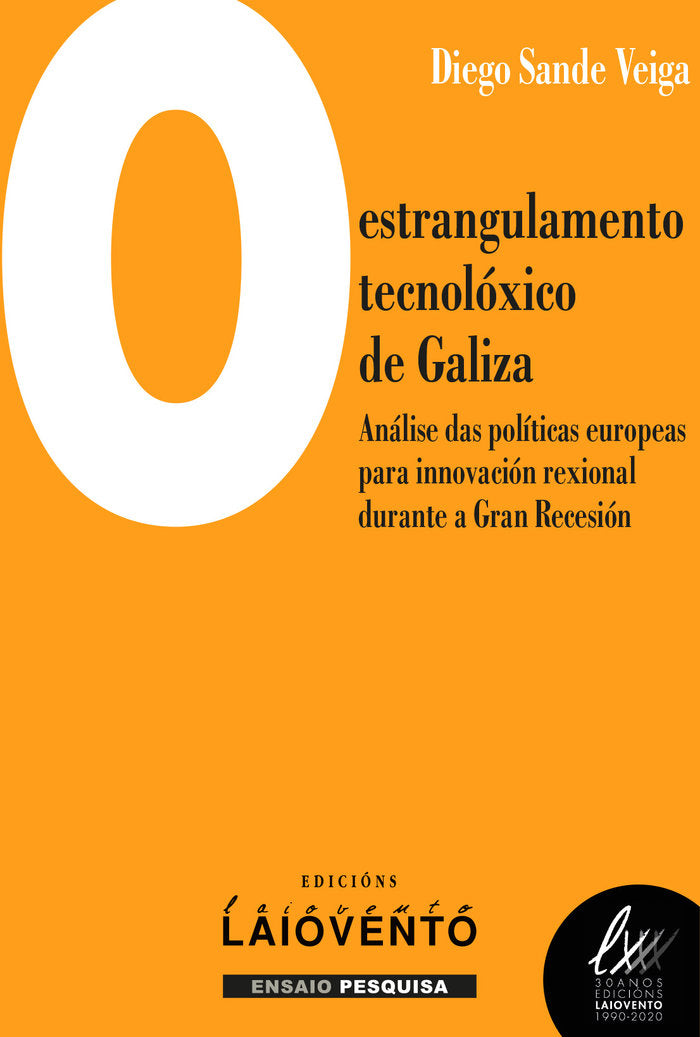O estrangulamento tecnolóxico de Galiza, de Sande Veiga, Diego | portada del libro