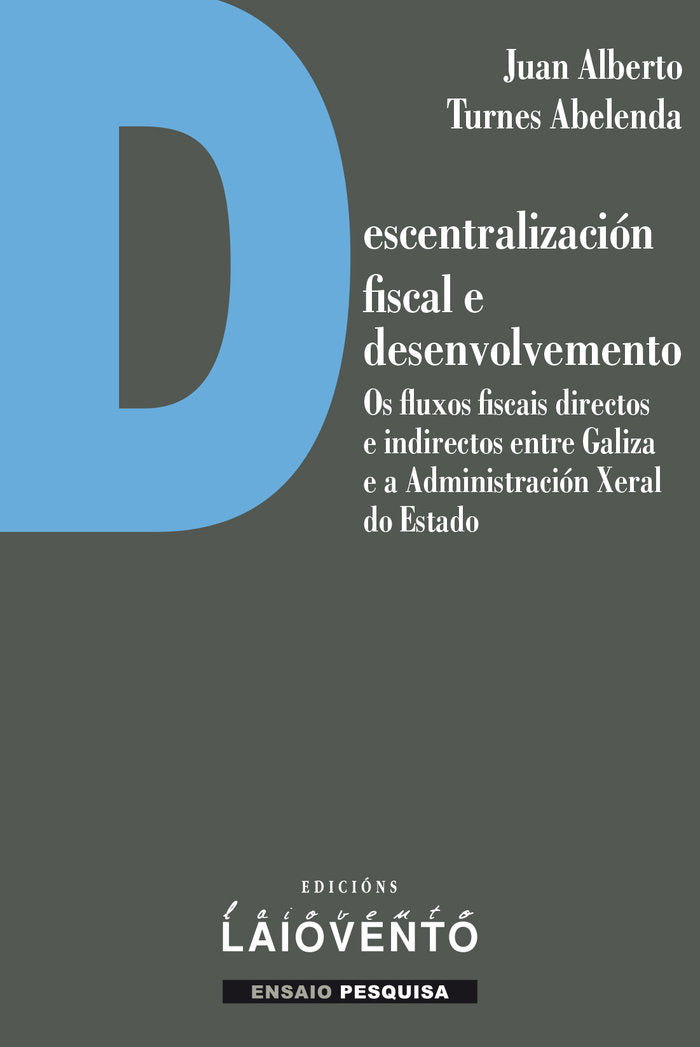 DESCENTRALIZACION FISCAL E DESENVOLVEMENTO., de Turnes Abelenda, Juan Alberto | portada del libro