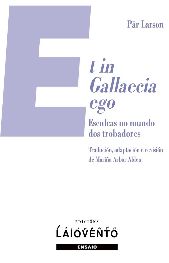 Et in Gallaecia ego, de Larson, Pär | portada del libro
