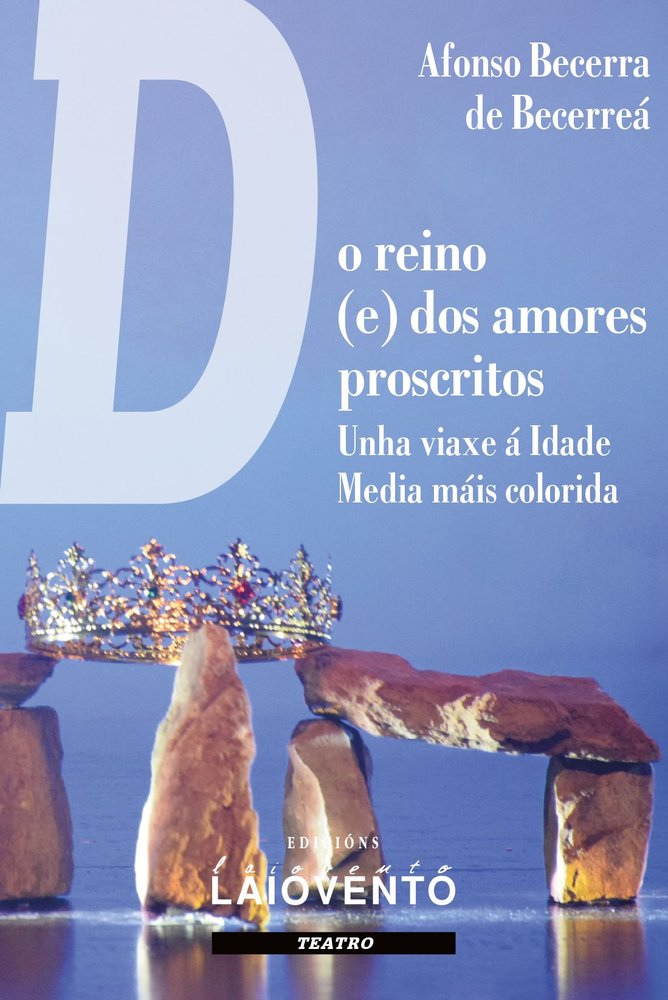 Do reino (e) dos amores proscritos, de Becerra de Becerrea, Afonso | portada del libro