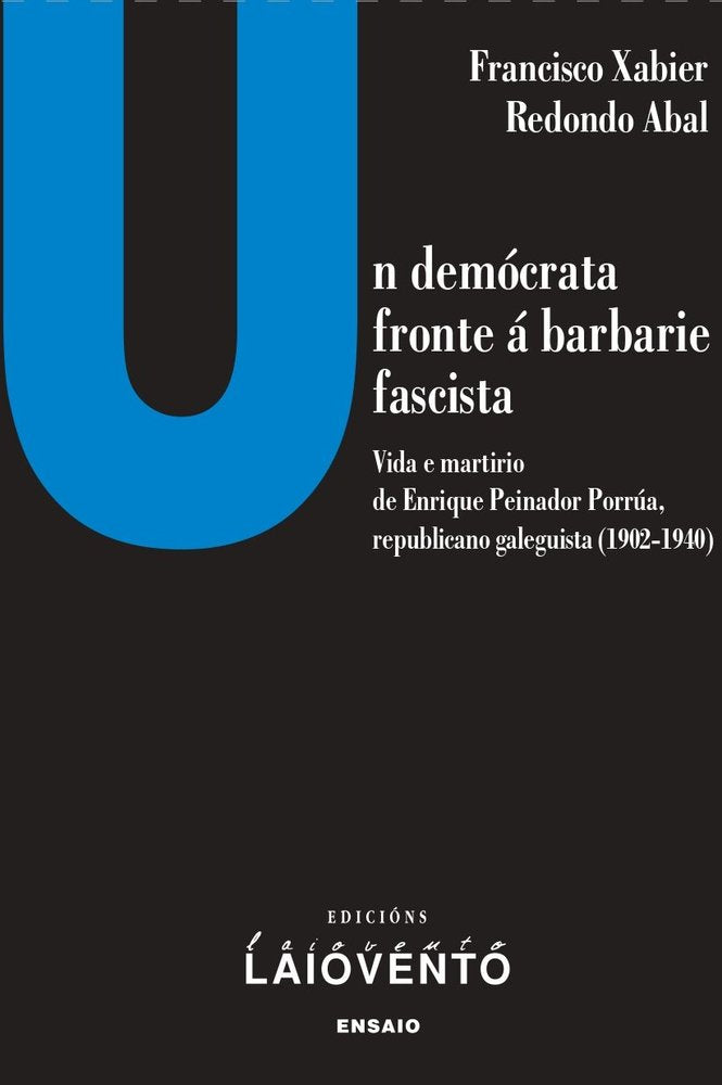 Un demócrata fronte á barbarie fascista, de Redondio Abal, Francisco Xavier | portada del libro