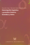 HISTORIOGRAFIA LINGUISTICA GRAMAT.HCA, de VEIGA | portada del libro