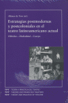 ESTRATEGIAS POSTMODERNAS Y POSTCOLONIALES TEATRO LATIN.ACTUA, de TORO | portada del libro
