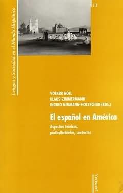 El español en América, de NOLL, VOLKER | portada del libro