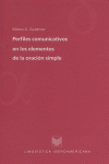 PERFILES COMUNICATIVOS ELEMENTOS ORACION SIMPLE, de GUTIERREZ | portada del libro