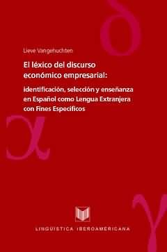 El léxico del discurso económico empresarial, de VANGEHUCHTEN, LIEVE | portada del libro