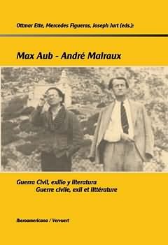 MAX AUB, ANDRE MALRAUX, de ETTE, OTMAR | portada del libro