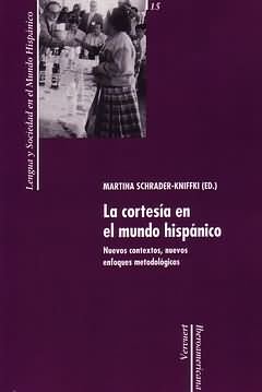 La cortes¡a en el mundo hispánico | portada del libro