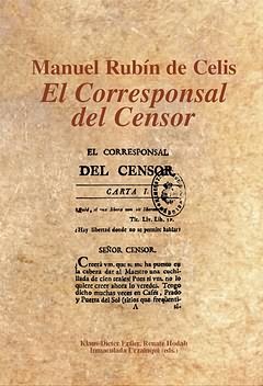 MANUEL RUBIN DE CELIS EL CORRESPONSAL DEL | portada del libro