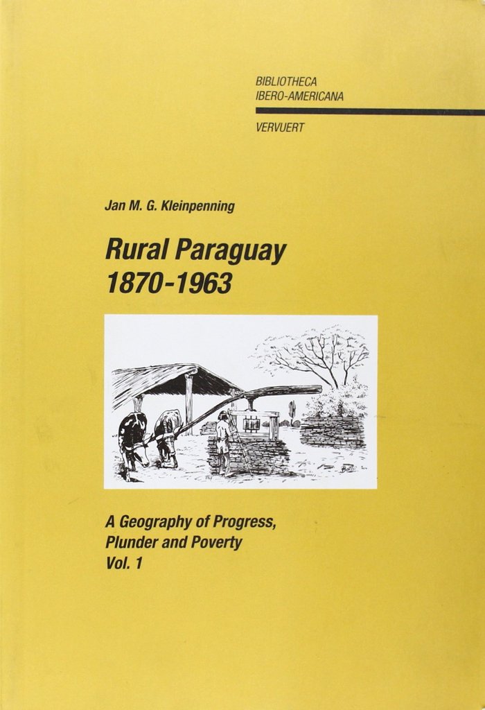 (2 TOMOS) RURAL PARAGUAY 1870-1963, de KLEINPENNING, JAN M. G. | portada del libro