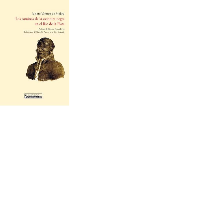 CAMINOS DE LA ESCRITURA NEGRA EN EL RIO DE LA PLATA, LOS, de VENTURA DE MOLINA, JACINTO | portada del libro