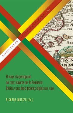 EL VIAJE Y LA PERCEPCION DEL OTRO, de RICARDA MUSSER (ED.) | portada del libro