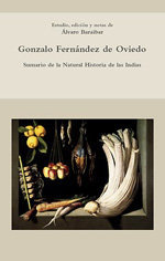 SUMARIO DE LA NATURAL HISTORIA DE LAS INDIAS, de FERNANDEZ DE OVIEDO Y VALDES, GONZALO | portada del libro