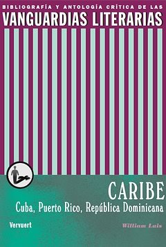 VANGUARDIAS EN EL CARIBE, LAS, de LUIS, WILLIAM | portada del libro