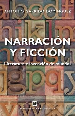 Narración y ficción, de GARRIDO DOMINGUEZ, ANTONIO | portada del libro