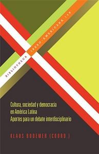 Cultura, sociedad y democracia en America Latina, de BODEMER, KLAUS (COORD.) | portada del libro