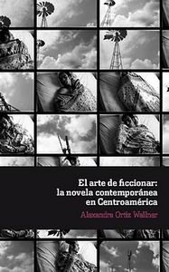 El arte de ficcionar, de ORTIZ WALLNER, ALEXANDRA | portada del libro