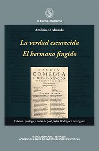 La verdad escurecida. El hermano fingido., de ALMEIDA, MANUEL ANTôNIO DE | portada del libro