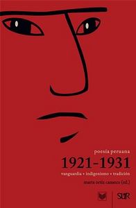 Poes¡a peruana 1921-1931, de ORTIZ CANSECO, MARTA (ED.) | portada del libro