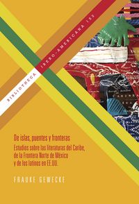 De islas, puentes y fronteras, de GEWECKE, FRAUKE | portada del libro