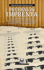 Pruebas de imprenta, de SANCHEZ ESPINOSA, GABRIEL (ED.) | portada del libro
