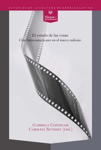 El estado de las cosas: cine latinoamericano en el nuevo milenio, de COPERTARI, GABRIELA | portada del libro