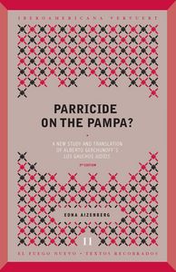 Parricide on the Pampa? A new study and Translation of Alberto¿s Gerchunoff¿s "Los gauchos jud¡os"., de AIZENBERG | portada d