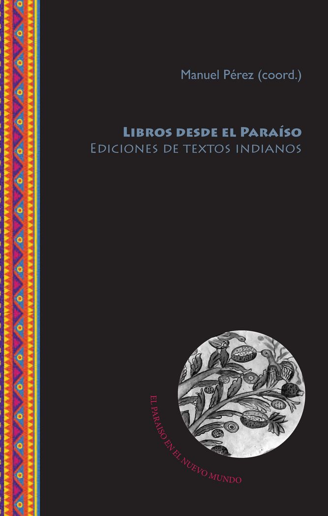 Libros desde el Para¡so. Ediciones de textos indianos. | portada del libro