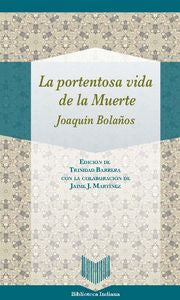 La portentosa Vida de la Muerte., de BOLAÑOS, JOAQUIN | portada del libro
