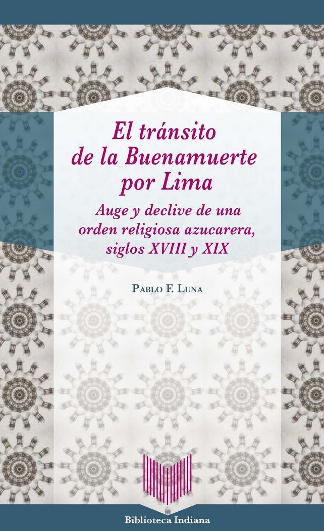 El tránsito de la Buenamuerte por Lima, de LUNA, PABLO F. | portada del libro