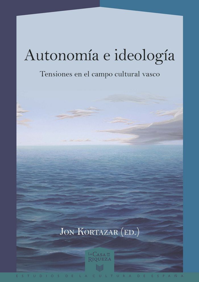 Autonom¡a e ideolog¡a | portada del libro