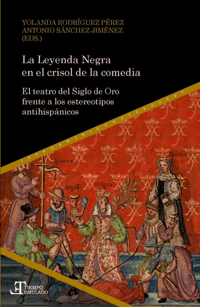 La Leyenda Negra en el crisol de la comedia | portada del libro