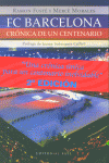 FC Barcelona. Crónica de un centenario, de Morales, Mercè | portada del libro