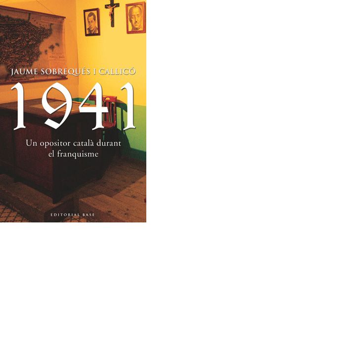 1941. Un opositor català durant el franquisme, de Sobrequés i Callicó, Jaume | portada del libro