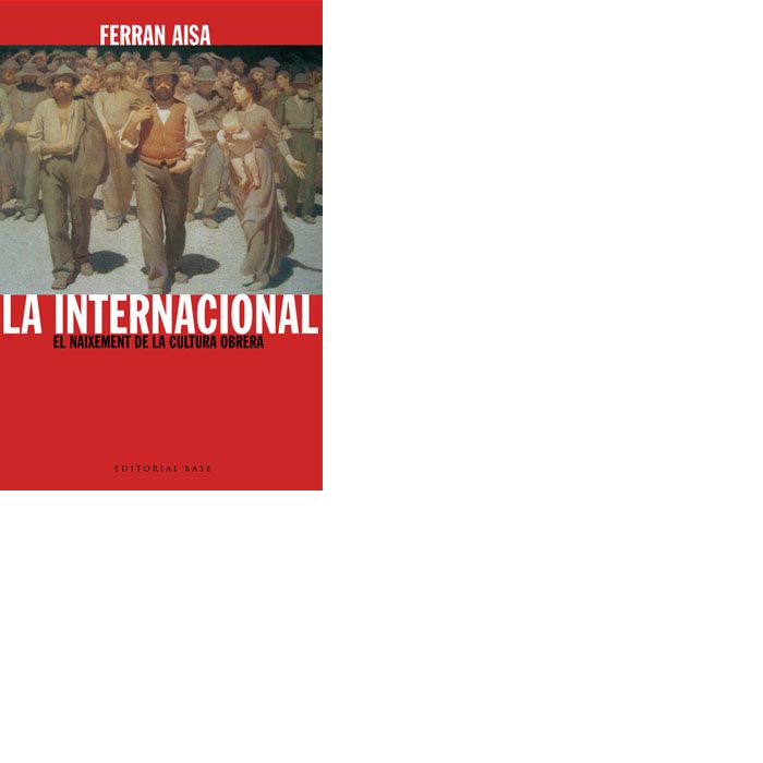 La Internacional, de Aisa i Pàmpols, Ferran | portada del libro