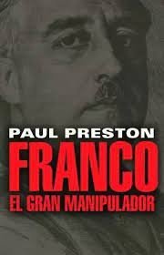 Franco. El gran manipulador, de Preston, Paul | portada del libro