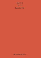 PARA TI  PT-54   *, de Ignacio Prat | portada del libro