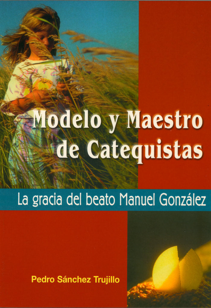 Modelo y Maestro de Catequistas, de Sánchez Trujillo | portada del libro