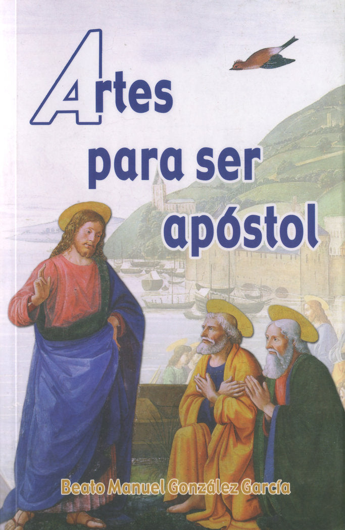 Artes para ser apóstol, de González Garc¡a, Manuel - Obispo de Palencia - | portada del libro