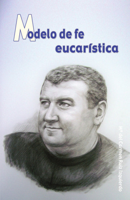 Modelo de fe eucarística, de Ruiz Izquierdo | portada del libro