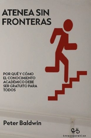 ATENEA SIN FRONTERAS, de BALDWIN, PETER | portada del libro