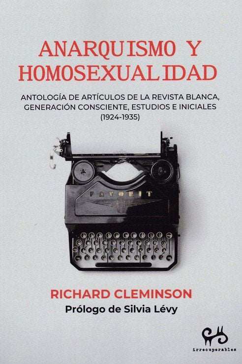 ANARQUISMO Y HOMOSEXUALIDAD, de CLEMINSON, RICHARD | portada del libro