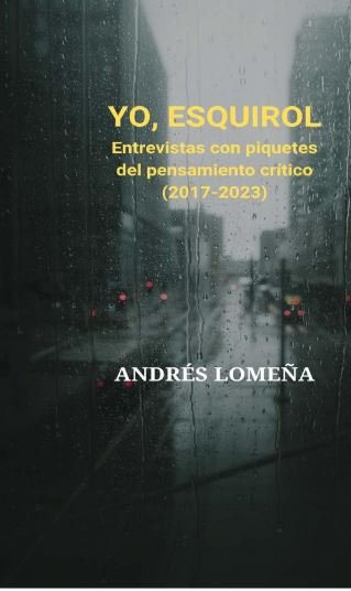 YO, ESQUIROL, de ANDRES LOMEÑA CANTOS | portada del libro