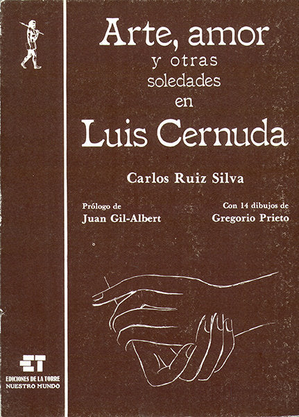 Arte, amor y otras soledades en Luis Cernuda, de Ruiz Silva, Carlos | portada del libro